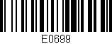 Código de barras (EAN, GTIN, SKU, ISBN): 'E0699'