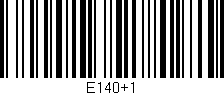 Código de barras (EAN, GTIN, SKU, ISBN): 'E140+1'