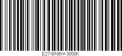 Código de barras (EAN, GTIN, SKU, ISBN): 'E27-BN9W-3000K'