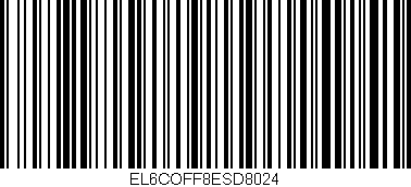 Código de barras (EAN, GTIN, SKU, ISBN): 'EL6COFF8ESD8024'
