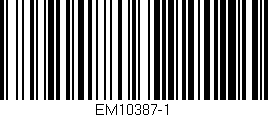 Código de barras (EAN, GTIN, SKU, ISBN): 'EM10387-1'