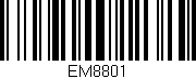 Código de barras (EAN, GTIN, SKU, ISBN): 'EM8801'