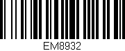 Código de barras (EAN, GTIN, SKU, ISBN): 'EM8932'