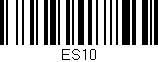 Código de barras (EAN, GTIN, SKU, ISBN): 'ES10'