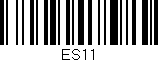 Código de barras (EAN, GTIN, SKU, ISBN): 'ES11'