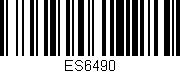 Código de barras (EAN, GTIN, SKU, ISBN): 'ES6490'
