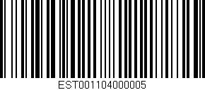 Código de barras (EAN, GTIN, SKU, ISBN): 'EST001104000005'