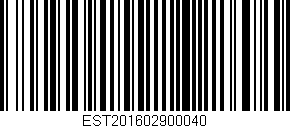 Código de barras (EAN, GTIN, SKU, ISBN): 'EST201602900040'