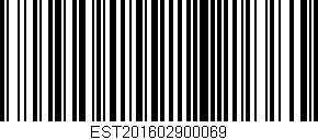 Código de barras (EAN, GTIN, SKU, ISBN): 'EST201602900069'