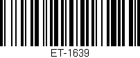 Código de barras (EAN, GTIN, SKU, ISBN): 'ET-1639'