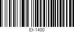 Código de barras (EAN, GTIN, SKU, ISBN): 'Et-1400'