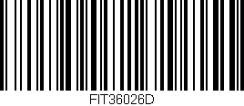 Código de barras (EAN, GTIN, SKU, ISBN): 'FIT36026D'