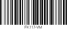 Código de barras (EAN, GTIN, SKU, ISBN): 'FK117-VM'