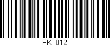 Código de barras (EAN, GTIN, SKU, ISBN): 'FK_012'
