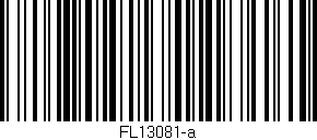 Código de barras (EAN, GTIN, SKU, ISBN): 'FL13081-a'