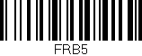 Código de barras (EAN, GTIN, SKU, ISBN): 'FRB5'