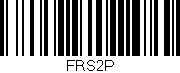 Código de barras (EAN, GTIN, SKU, ISBN): 'FRS2P'