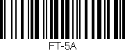 Código de barras (EAN, GTIN, SKU, ISBN): 'FT-5A'