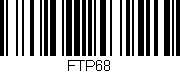 Código de barras (EAN, GTIN, SKU, ISBN): 'FTP68'