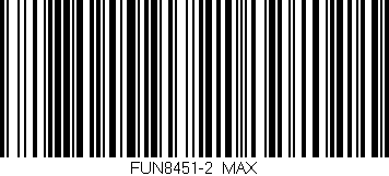 Código de barras (EAN, GTIN, SKU, ISBN): 'FUN8451-2/MAX'
