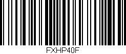 Código de barras (EAN, GTIN, SKU, ISBN): 'FXHP40F'