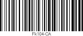 Código de barras (EAN, GTIN, SKU, ISBN): 'Fk104-CA'