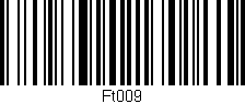 Código de barras (EAN, GTIN, SKU, ISBN): 'Ft009'