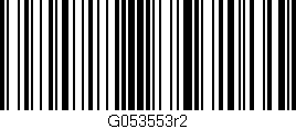 Código de barras (EAN, GTIN, SKU, ISBN): 'G053553r2'
