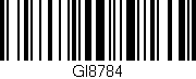 Código de barras (EAN, GTIN, SKU, ISBN): 'GI8784'