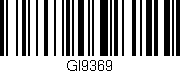 Código de barras (EAN, GTIN, SKU, ISBN): 'GI9369'