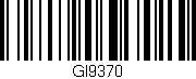 Código de barras (EAN, GTIN, SKU, ISBN): 'GI9370'