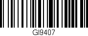 Código de barras (EAN, GTIN, SKU, ISBN): 'GI9407'