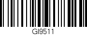 Código de barras (EAN, GTIN, SKU, ISBN): 'GI9511'