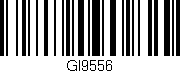 Código de barras (EAN, GTIN, SKU, ISBN): 'GI9556'