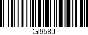 Código de barras (EAN, GTIN, SKU, ISBN): 'GI9580'