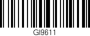 Código de barras (EAN, GTIN, SKU, ISBN): 'GI9611'