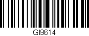 Código de barras (EAN, GTIN, SKU, ISBN): 'GI9614'