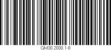Código de barras (EAN, GTIN, SKU, ISBN): 'GM30.2000.1-8'