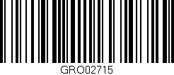 Código de barras (EAN, GTIN, SKU, ISBN): 'GRO02715'