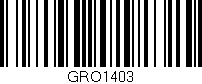Código de barras (EAN, GTIN, SKU, ISBN): 'GRO1403'