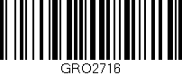 Código de barras (EAN, GTIN, SKU, ISBN): 'GRO2716'