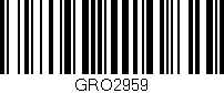 Código de barras (EAN, GTIN, SKU, ISBN): 'GRO2959'