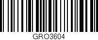 Código de barras (EAN, GTIN, SKU, ISBN): 'GRO3604'