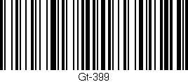 Código de barras (EAN, GTIN, SKU, ISBN): 'Gt-399'