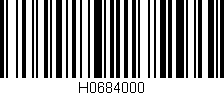 Código de barras (EAN, GTIN, SKU, ISBN): 'H0684000'