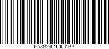 Código de barras (EAN, GTIN, SKU, ISBN): 'HASB360100001BR'