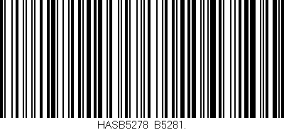 Código de barras (EAN, GTIN, SKU, ISBN): 'HASB5278/B5281.'