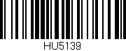 Código de barras (EAN, GTIN, SKU, ISBN): 'HU5139'