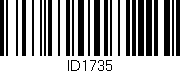 Código de barras (EAN, GTIN, SKU, ISBN): 'ID1735'