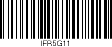 Código de barras (EAN, GTIN, SKU, ISBN): 'Ifr5g11'